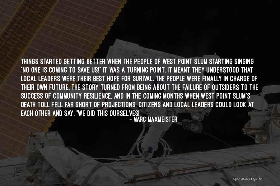 Marc Maxmeister Quotes 310799 Marc Maxmeister Quotes 310799