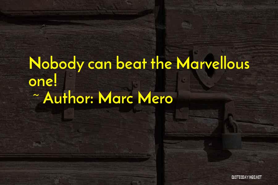 Marc Mero Quotes 1206765