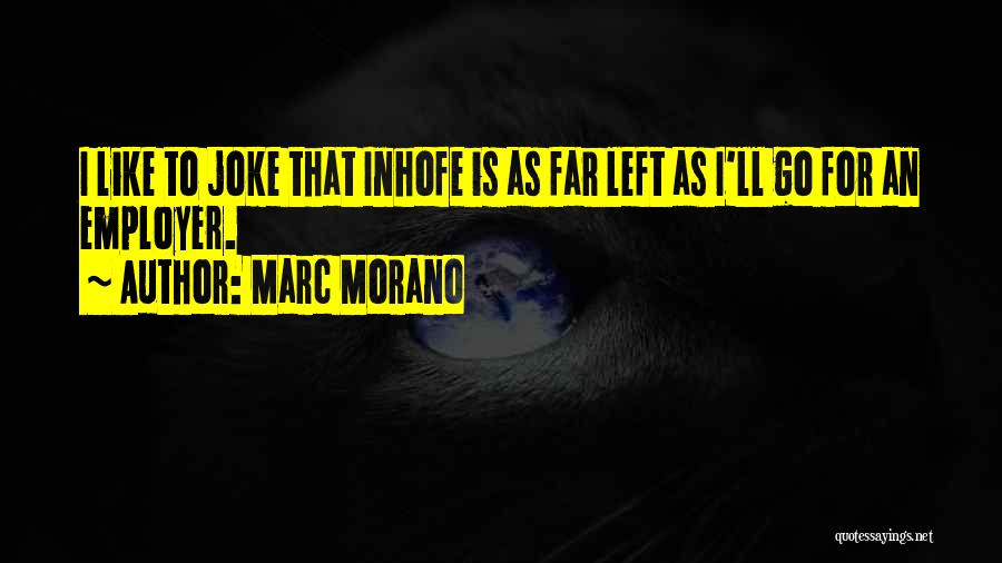 Marc Morano Quotes 1888716