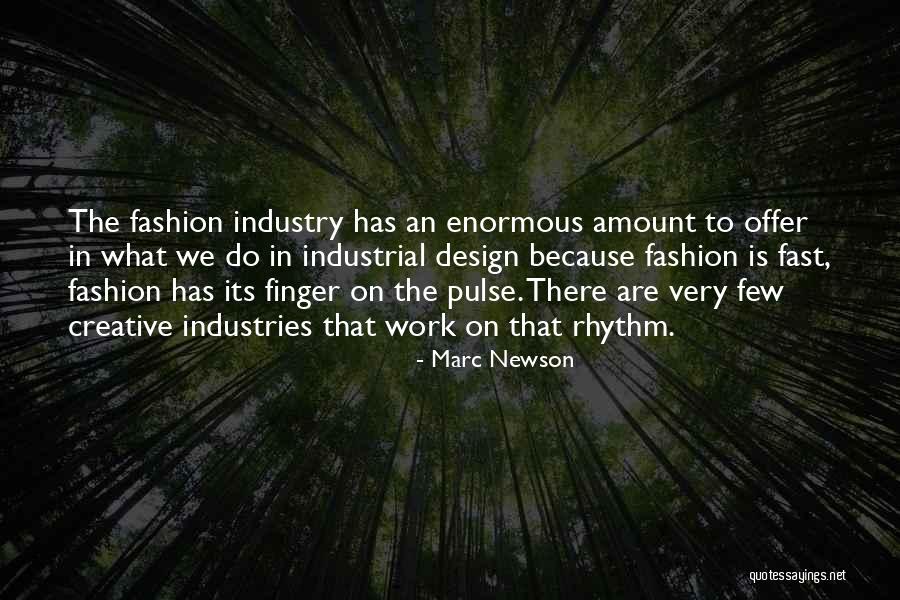Marc Newson Quotes 1046179 Marc Newson Quotes 1046179