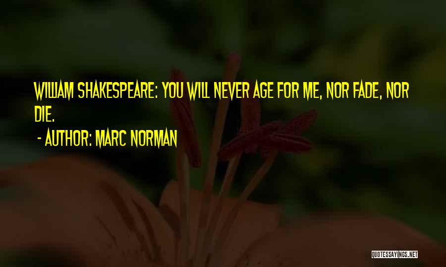 Marc Norman Quotes 1804623
