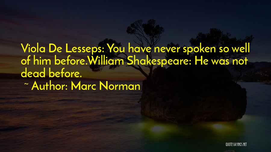 Marc Norman Quotes 863881