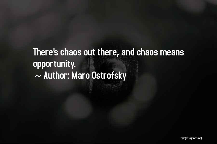 Marc Ostrofsky Quotes 1341742