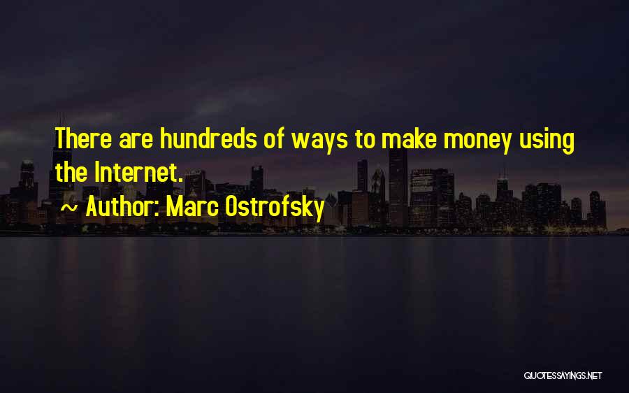 Marc Ostrofsky Quotes 1997085