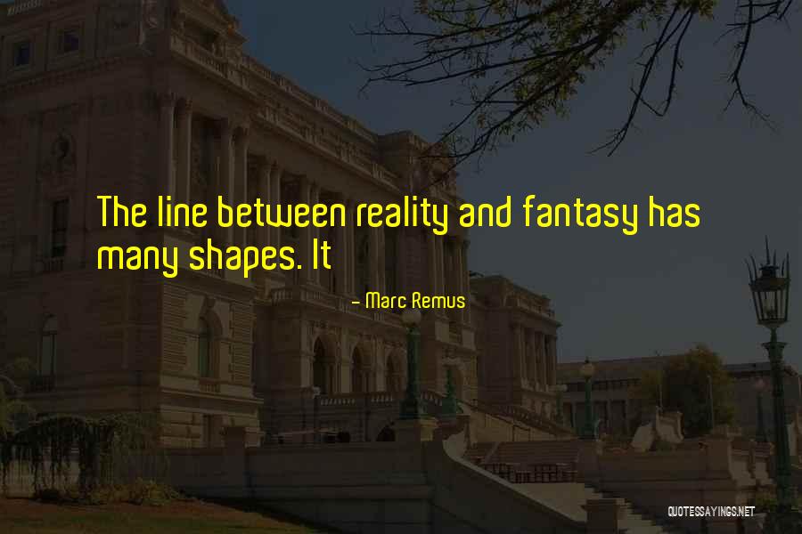 Marc Remus Quotes 657215 Marc Remus Quotes 657215