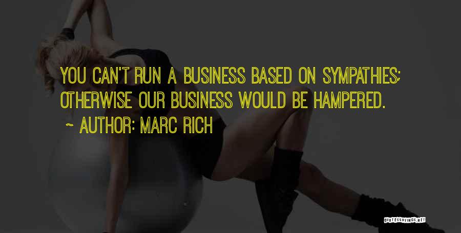 Marc Rich Quotes 373156