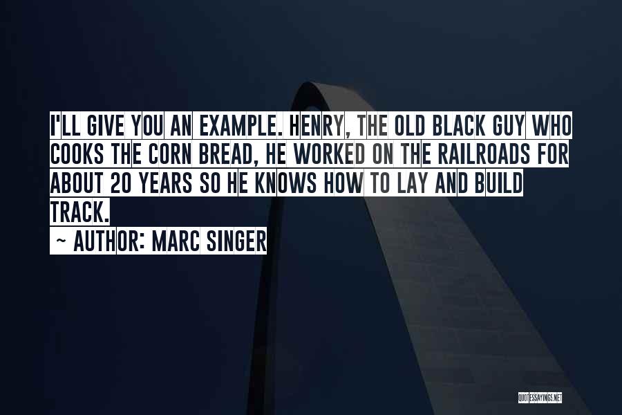 Marc Singer Quotes 2245210
