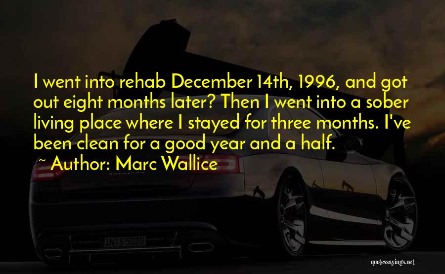 Marc Wallice Quotes 1221181
