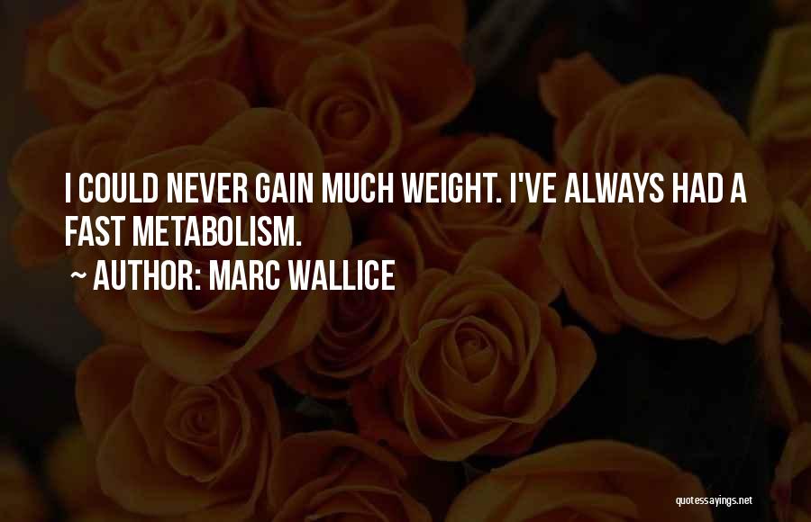 Marc Wallice Quotes 1807750