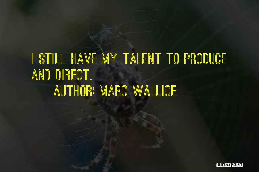 Marc Wallice Quotes 2173637