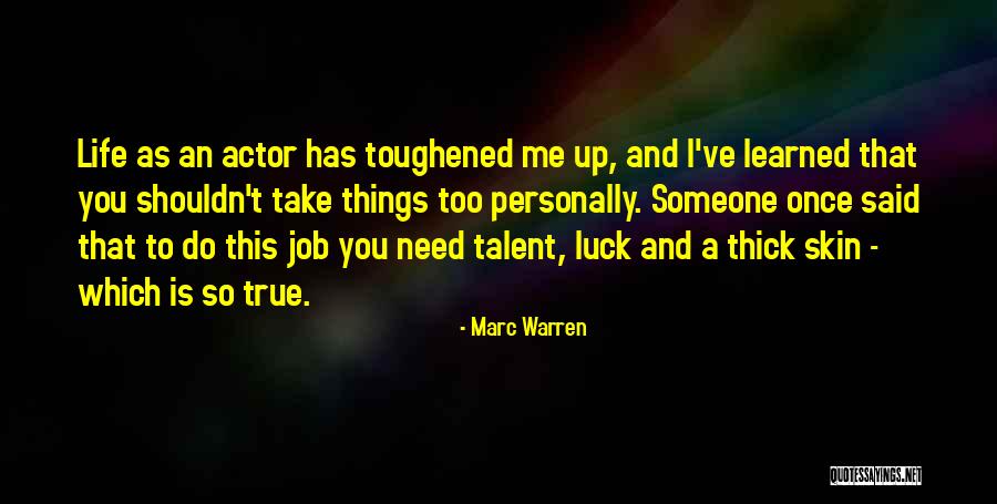 Marc Warren Quotes 1938987