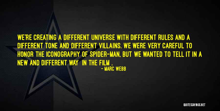 Marc Webb Quotes 1045818