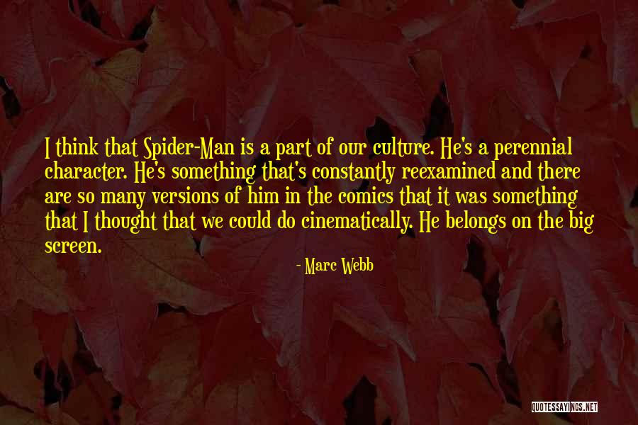 Marc Webb Quotes 449936 Marc Webb Quotes 449936