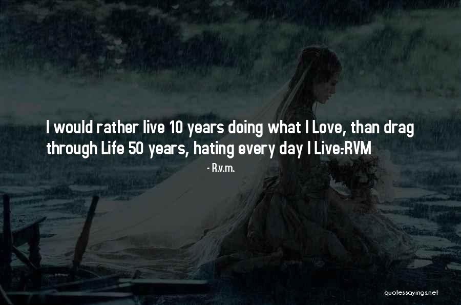 Marcaida Knife Quotes By R.v.m. Marcaida Knife Quotes By R.v.m.