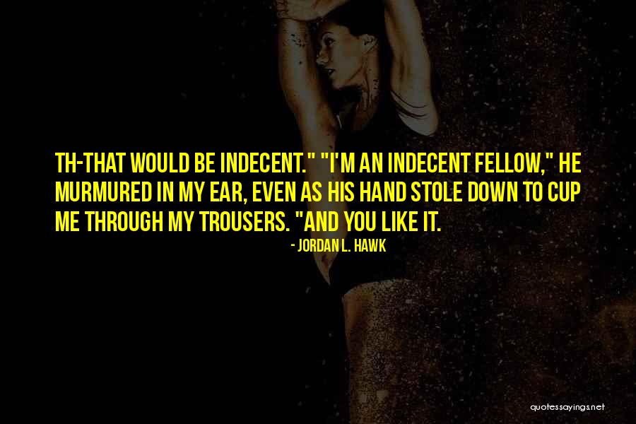Marcantel Marcantel Quotes By Jordan L. Hawk Marcantel Marcantel Quotes By Jordan L. Hawk