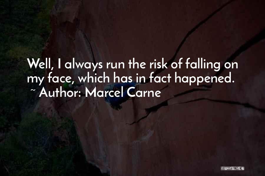 Marcel Carne Quotes 1273344