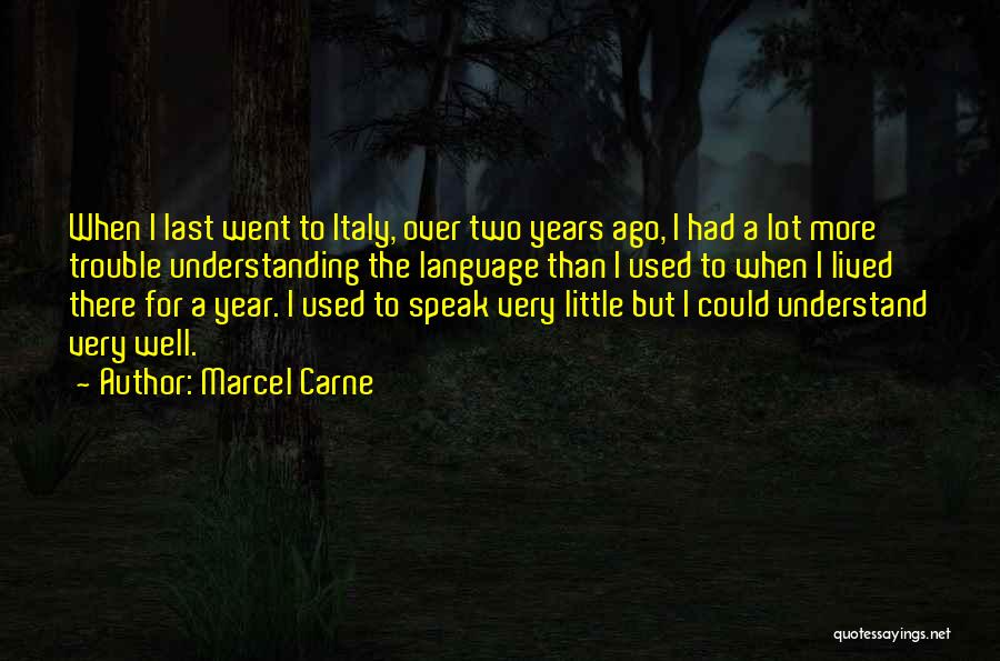 Marcel Carne Quotes 671741