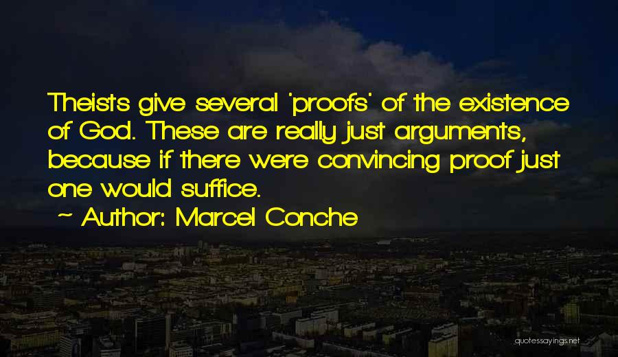 Marcel Conche Quotes 1578560