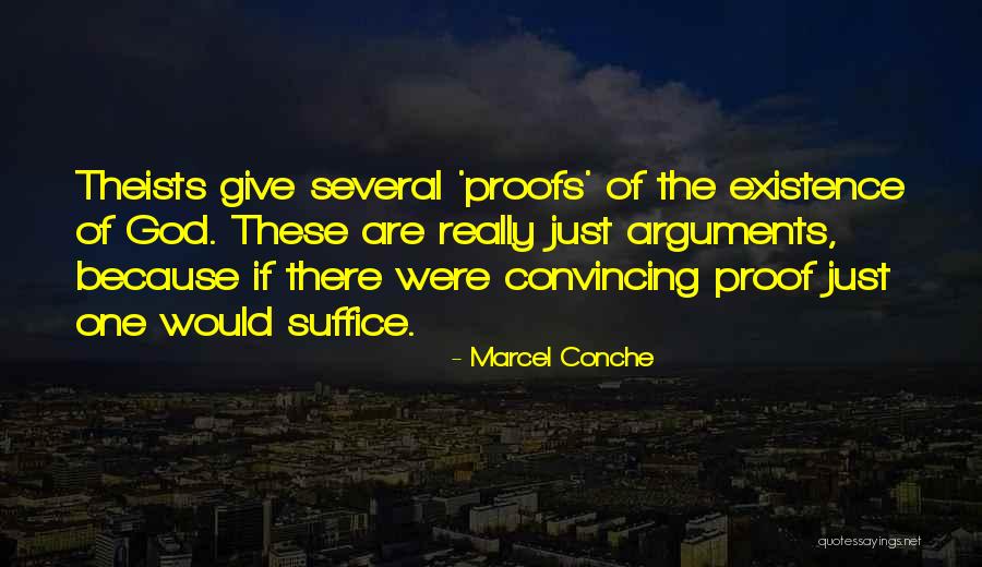 Marcel Conche Quotes 1578560