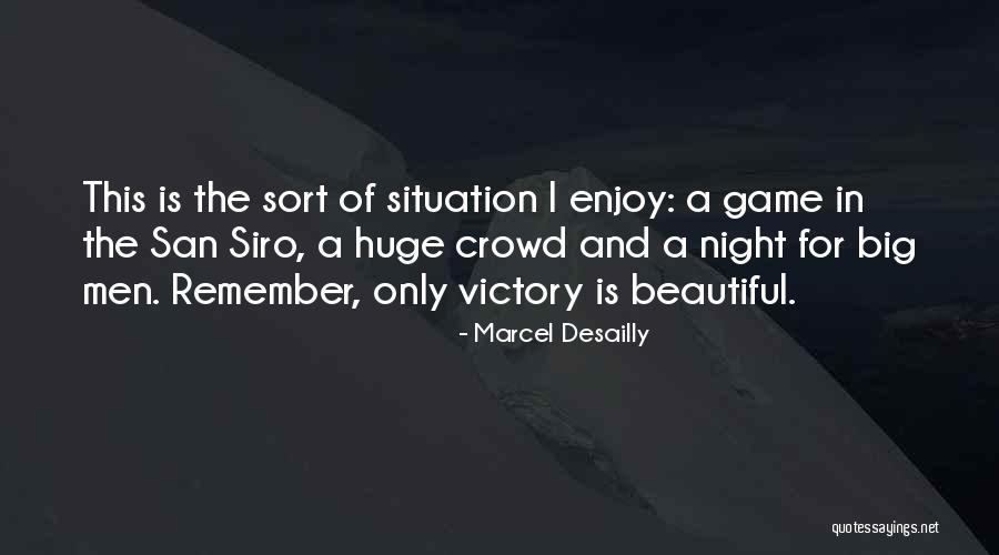 Marcel Desailly Quotes 239043