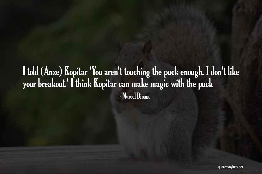 Marcel Dionne Quotes 1210083 Marcel Dionne Quotes 1210083