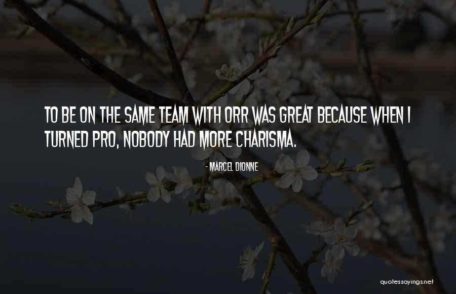 Marcel Dionne Quotes 1350251 Marcel Dionne Quotes 1350251