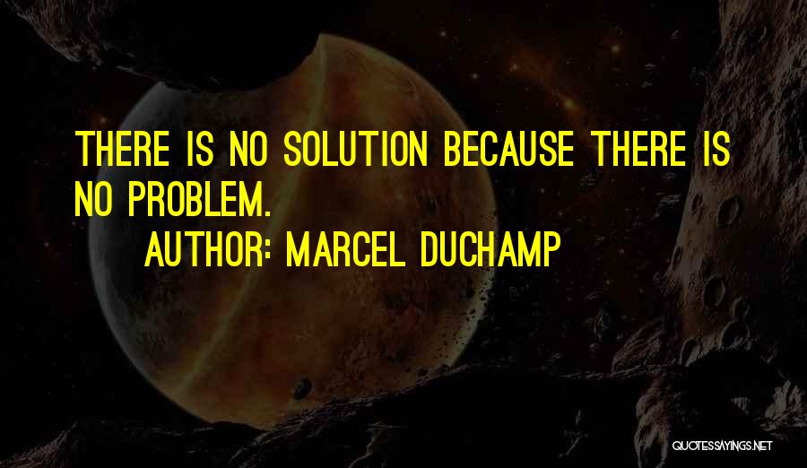 Marcel Duchamp Quotes 1017911