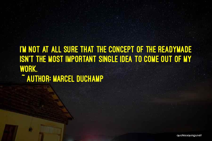 Marcel Duchamp Quotes 1314691