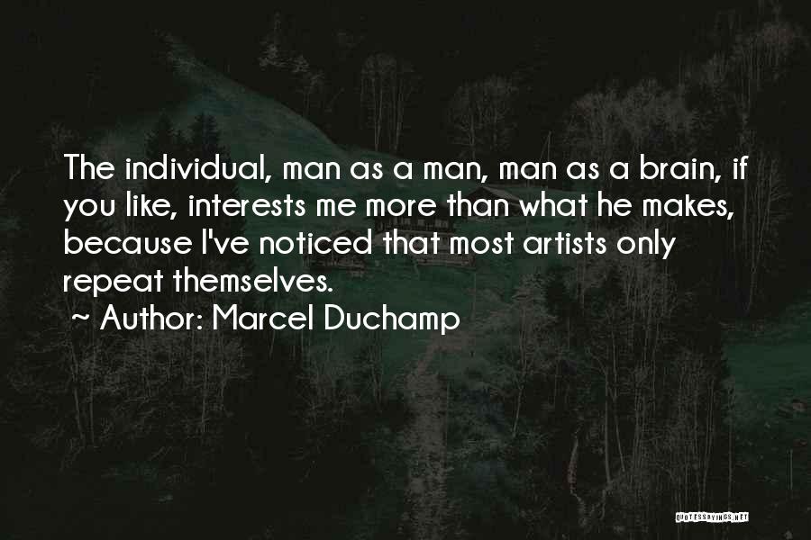 Marcel Duchamp Quotes 1519496