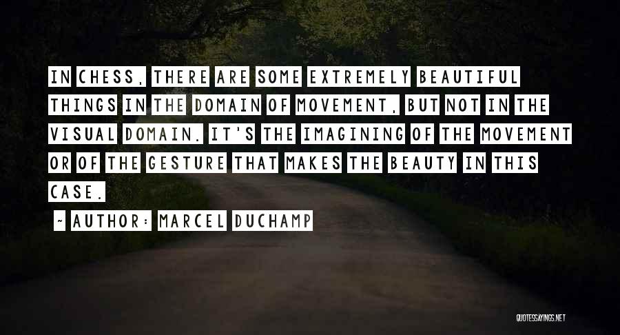 Marcel Duchamp Quotes 2063200