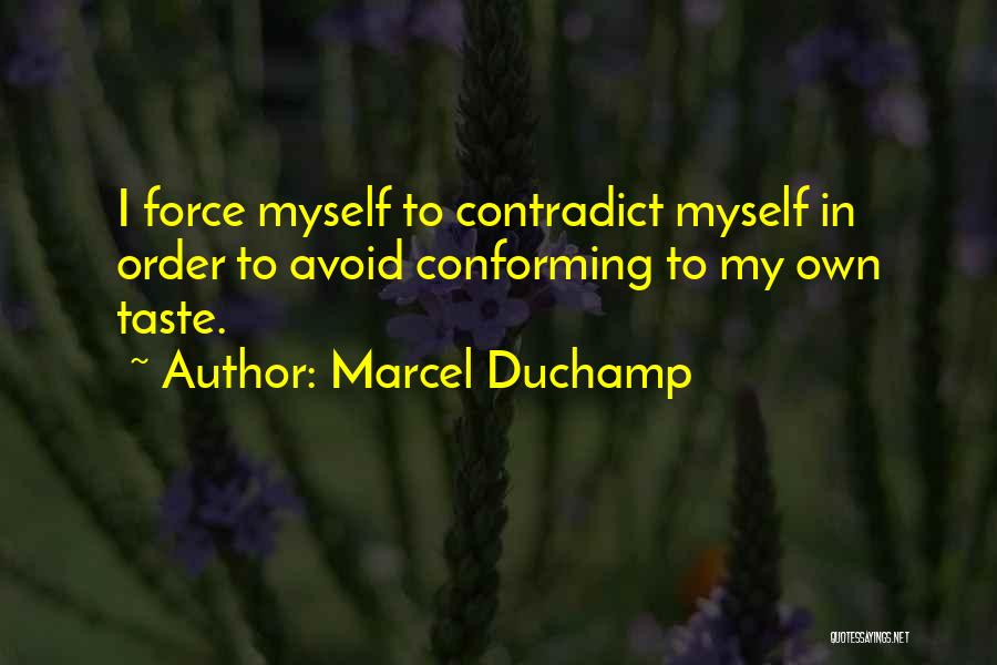 Marcel Duchamp Quotes 2068529