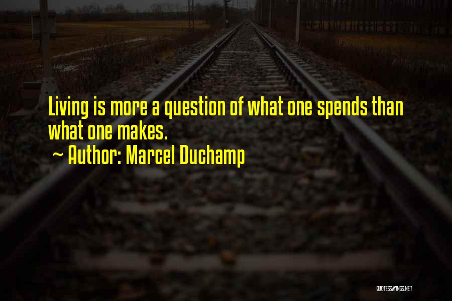 Marcel Duchamp Quotes 2119031