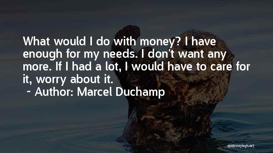 Marcel Duchamp Quotes 332074