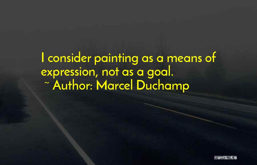 Marcel Duchamp Quotes 440341