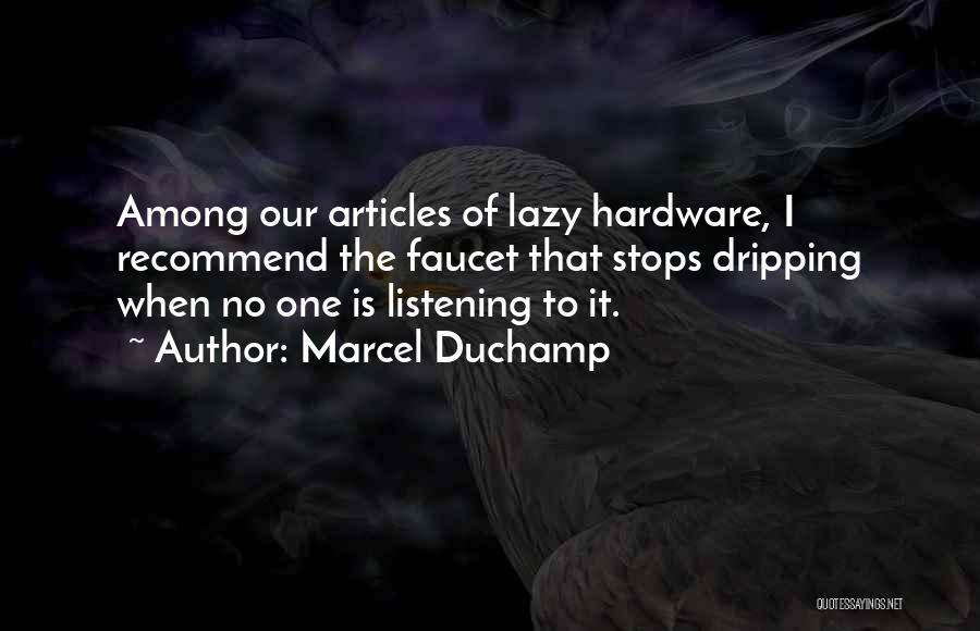 Marcel Duchamp Quotes 465426