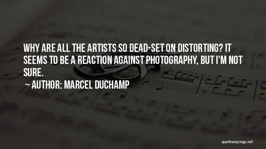 Marcel Duchamp Quotes 755072