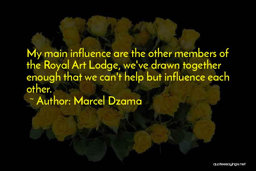 Marcel Dzama Quotes 1310494
