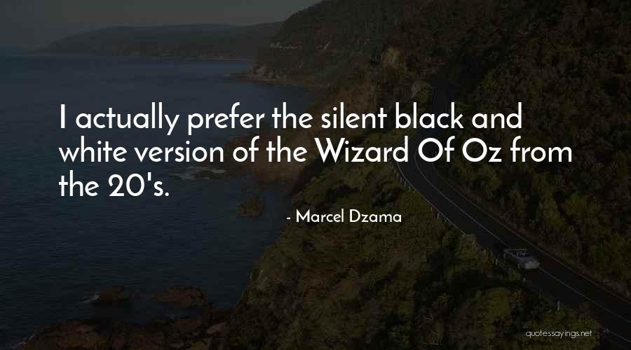 Marcel Dzama Quotes 1629709