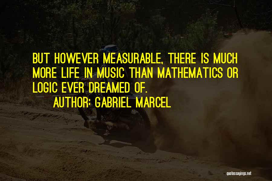 Marcel Gabriel Quotes By Gabriel Marcel
