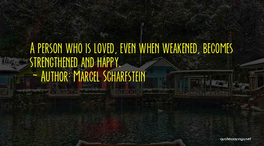 Marcel Scharfstein Quotes 1086621