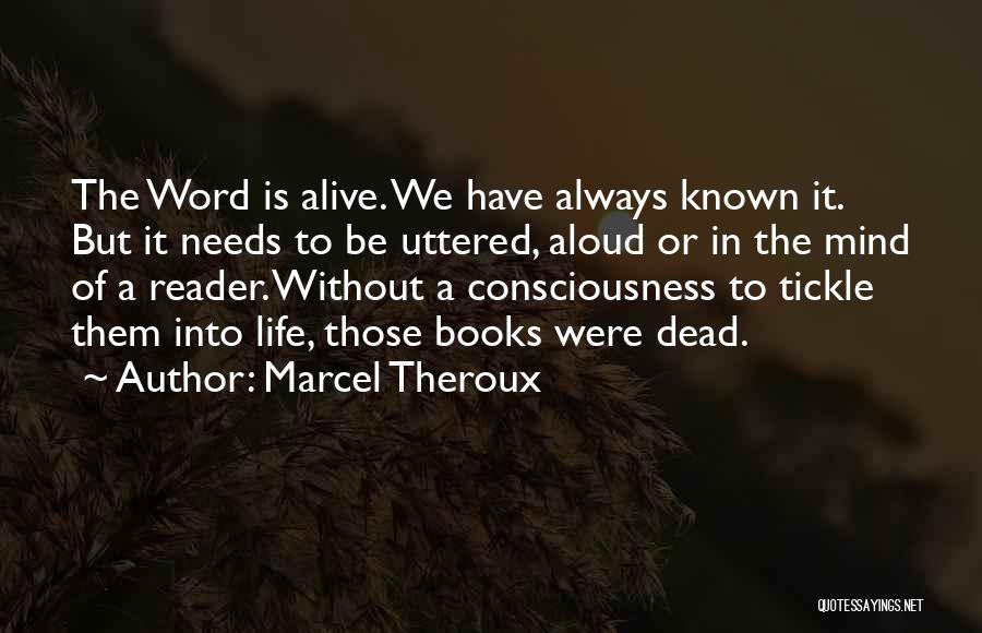 Marcel Theroux Quotes 2194112