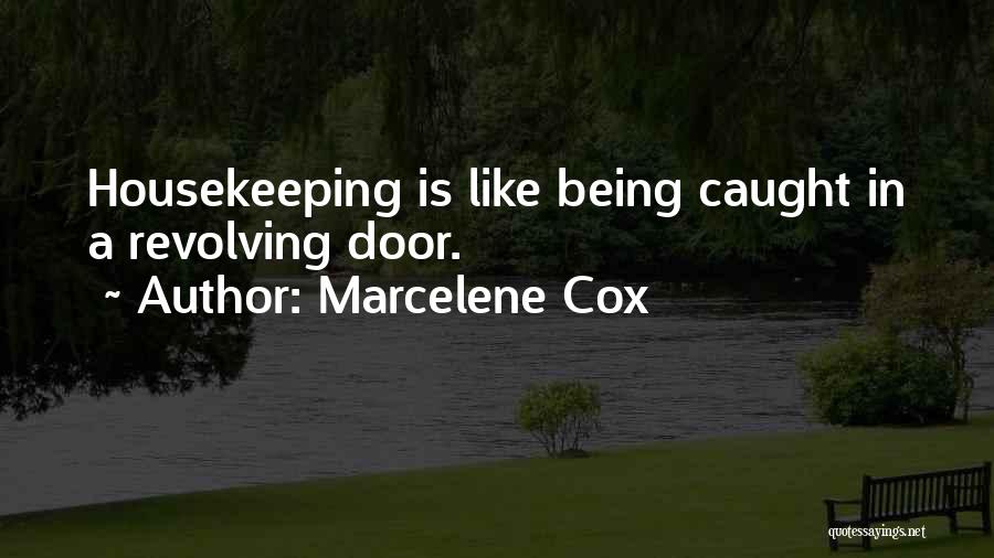 Marcelene Cox Quotes 375753