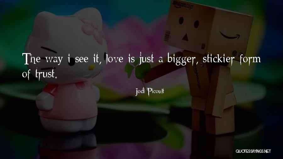Marcelinho Hertha Quotes By Jodi Picoult Marcelinho Hertha Quotes By Jodi Picoult
