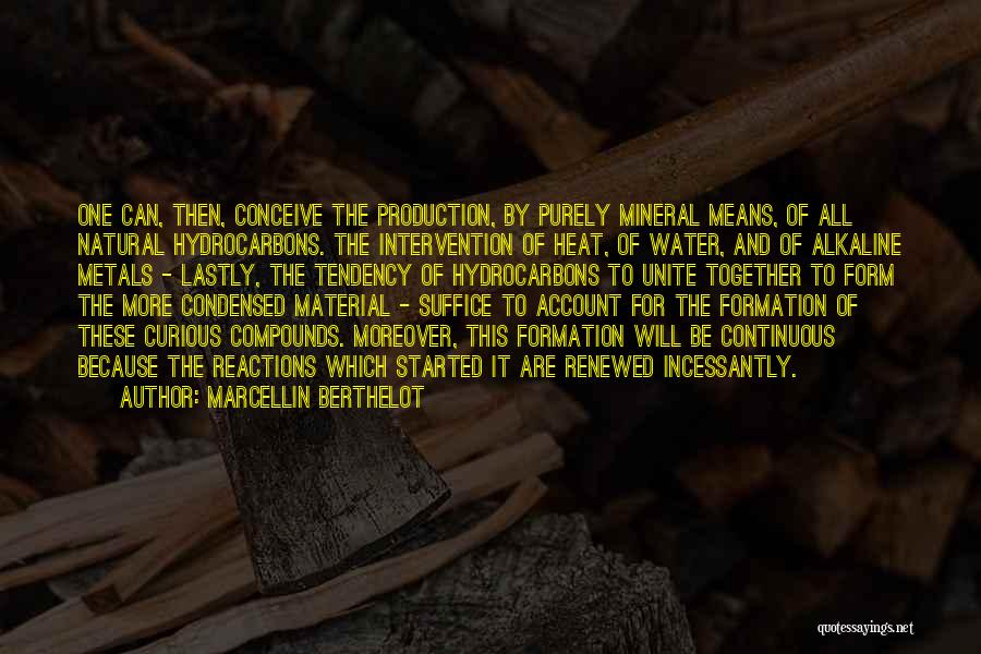 Marcellin Quotes By Marcellin Berthelot