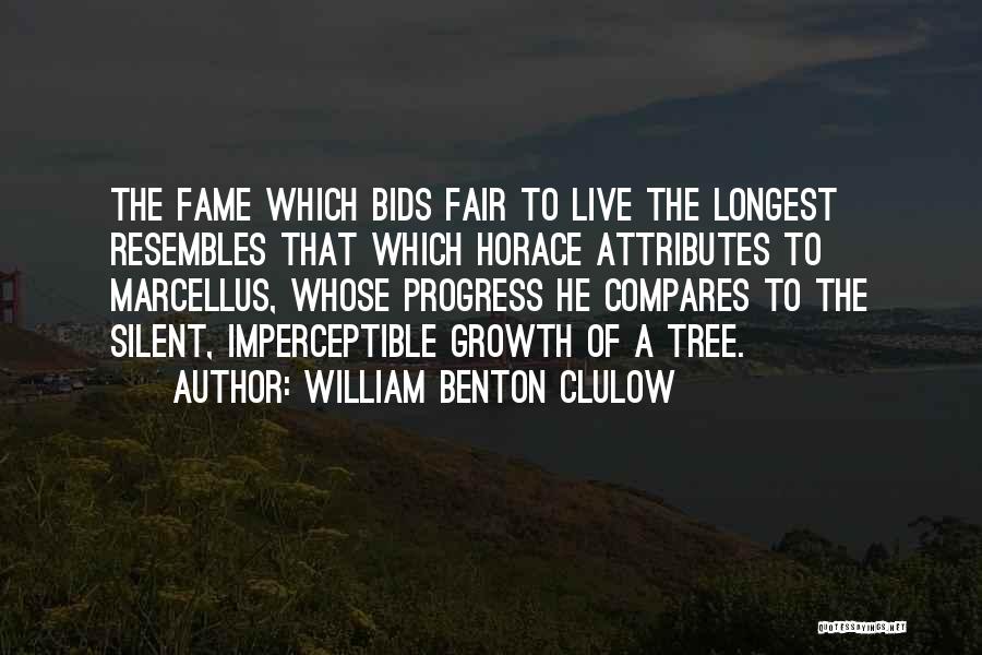 Marcellus Quotes By William Benton Clulow