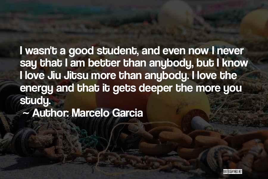 Marcelo Garcia Quotes 1562710