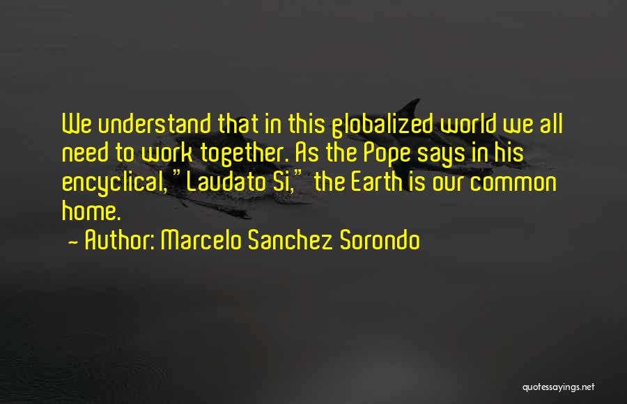 Marcelo Quotes By Marcelo Sanchez Sorondo