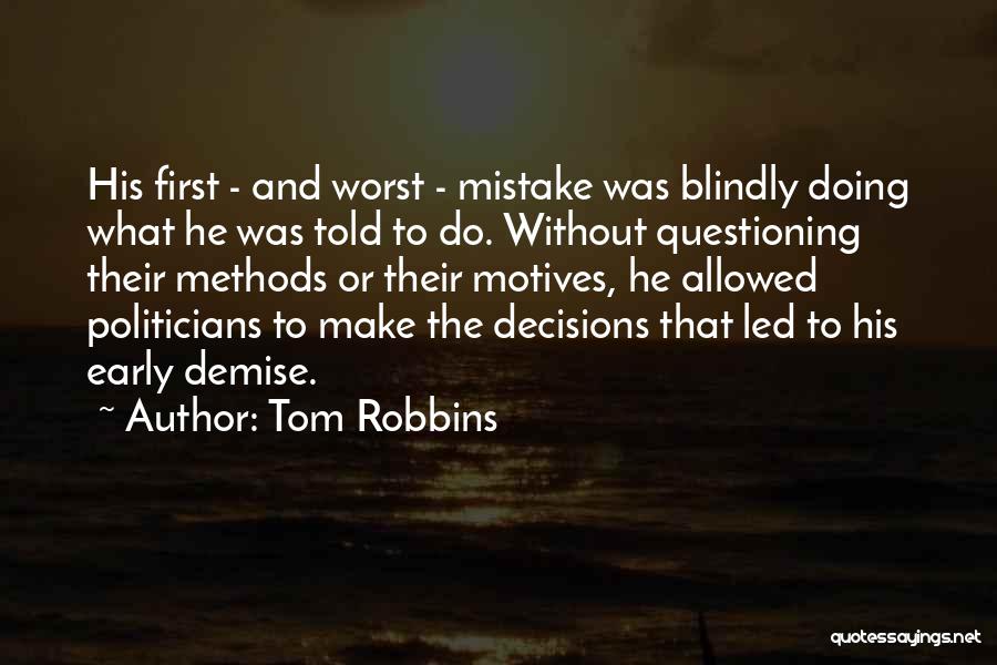 Marcelyn Hora Quotes By Tom Robbins