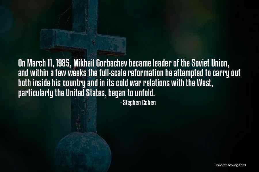 March 11 Quotes By Stephen Cohen March 11 Quotes By Stephen Cohen