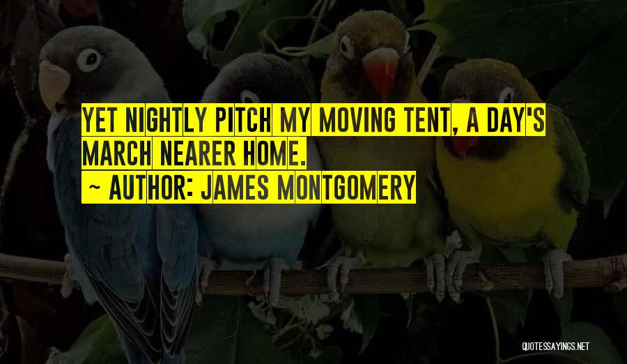 March 8 Quotes By James Montgomery